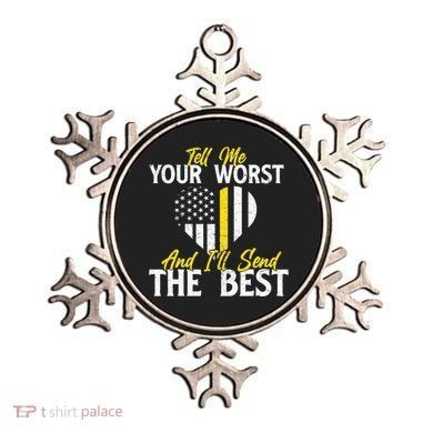 Ill Send The Best 911 Dispatcher Operator Emergency Call Ornament