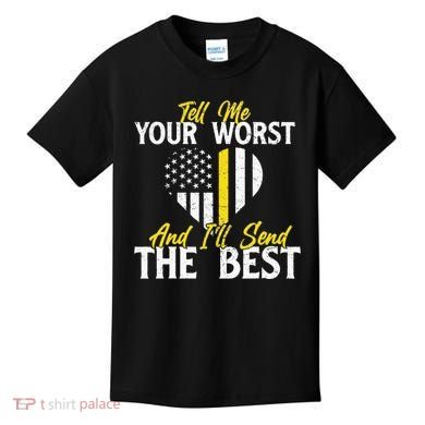 Ill Send The Best 911 Dispatcher Operator Emergency Call Kids T-Shirt