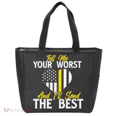 Ill Send The Best 911 Dispatcher Operator Emergency Call Tote Bag