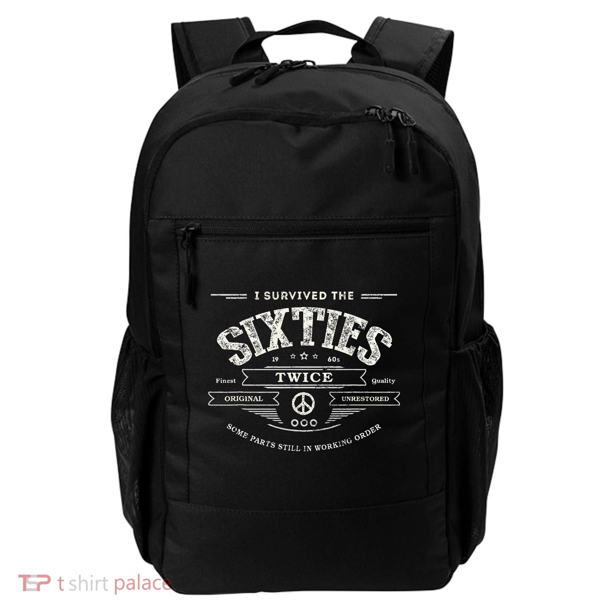 I Survived The Sixties Twice Built In 60s 70th 60th Birthday Backpack