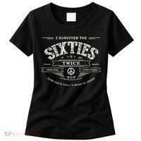 I Survived The Sixties Twice Built In 60s 70th 60th Birthday Women's T-Shirt thumb 0