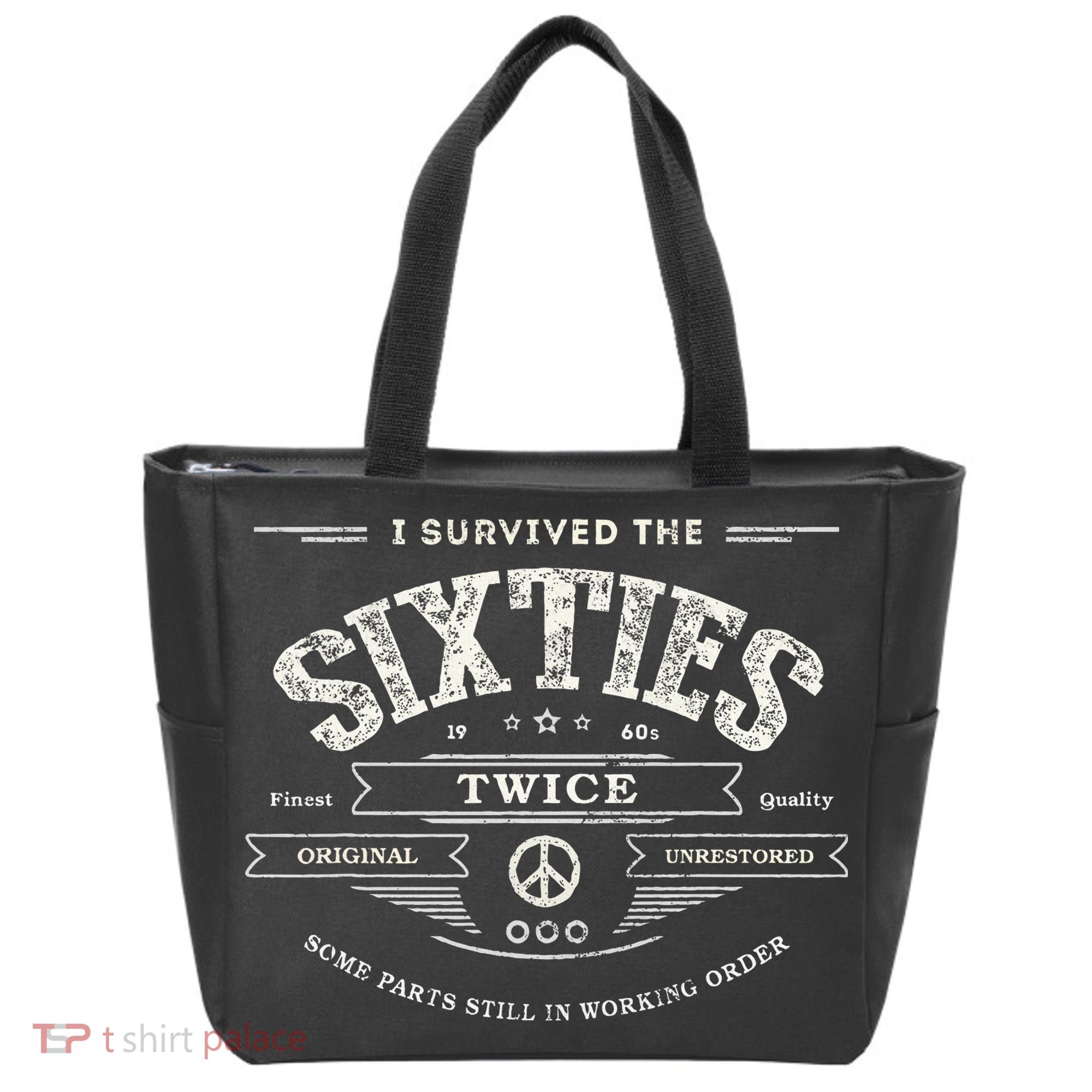 I Survived The Sixties Twice Built In 60s 70th 60th Birthday Tote Bag