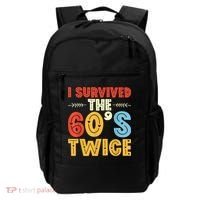 I Survived The 60s Twice Sixties 70th 70s Year Old Birthday Backpack thumb 0