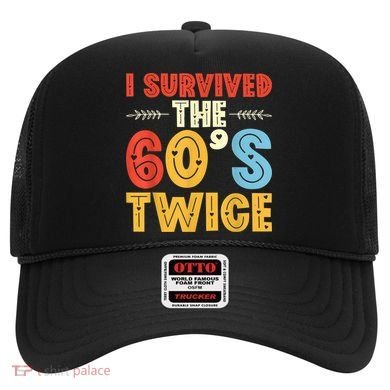 I Survived The 60s Twice Sixties 70th 70s Year Old Birthday Hat