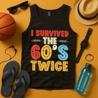 I Survived The 60s Twice Sixties 70th 70s Year Old Birthday Tank Top thumb 4
