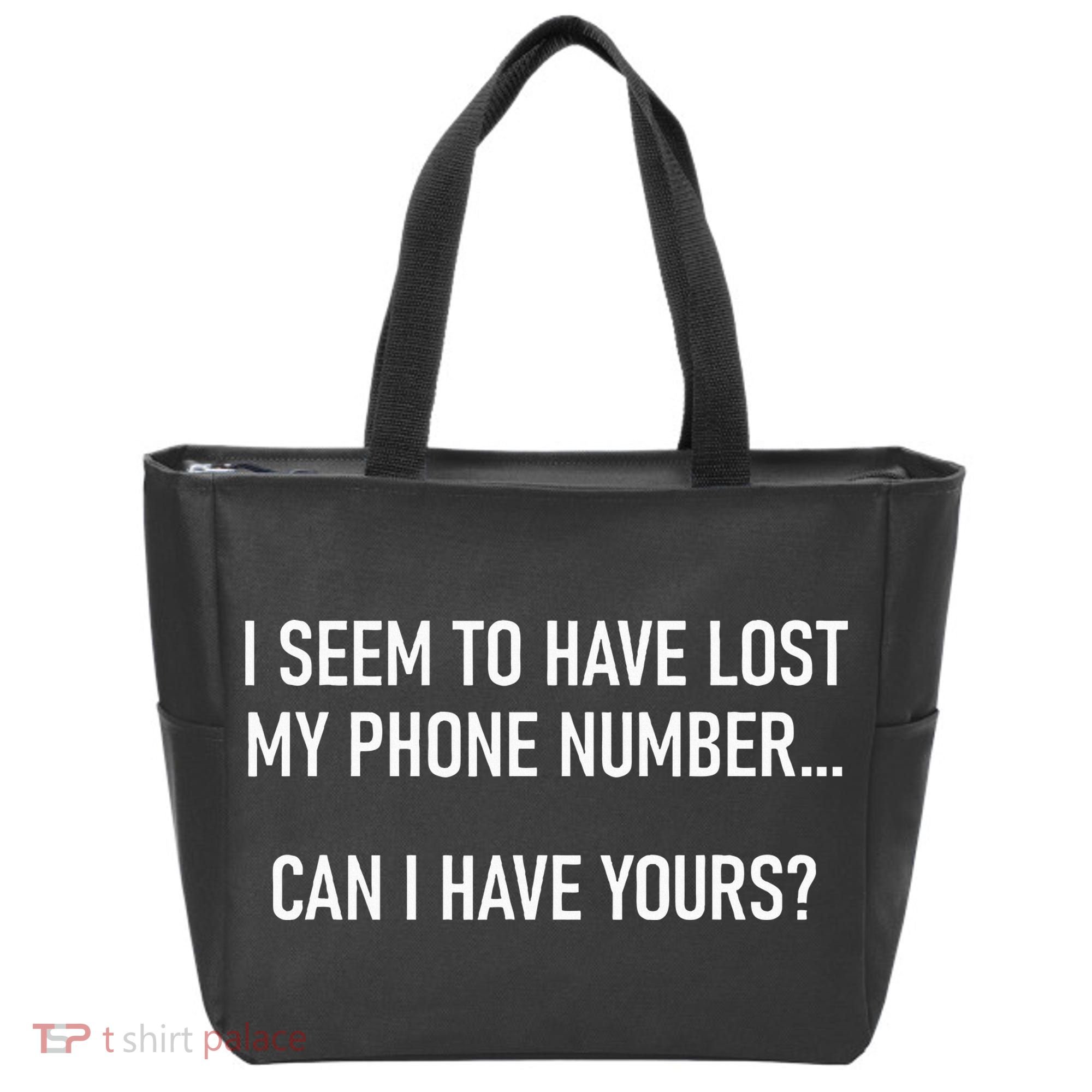 I Seem To Have Lost My Phone Number Funny Pickup Lines Tote Bag