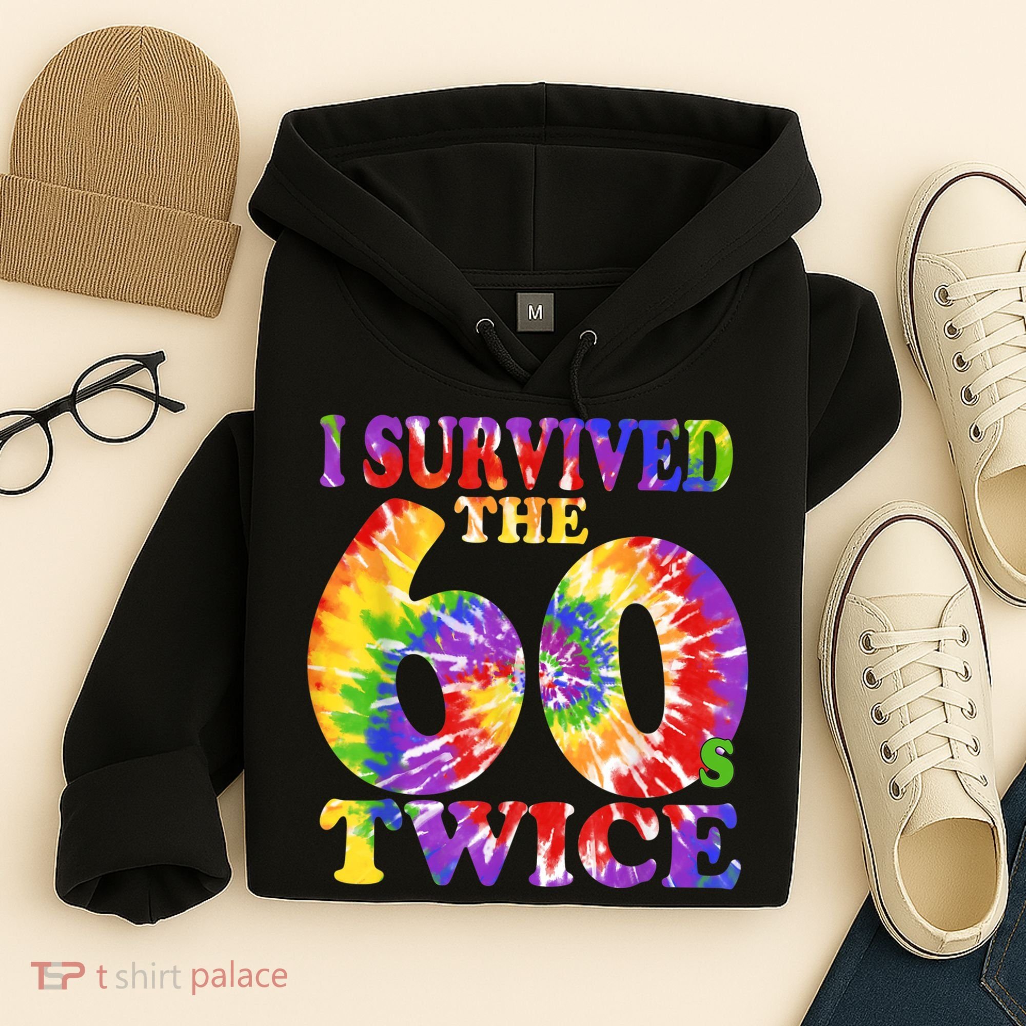 I Survived The Sixties 60s Twice Tie Dye 70th Birthday Hoodie