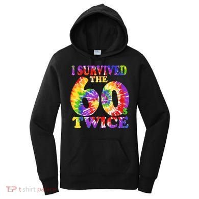 I Survived The Sixties 60s Twice Tie Dye 70th Birthday Women's Hoodie