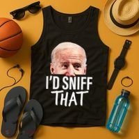 I'd Sniff That. Anti Joe Biden Funny Parody Tank Top thumb 4