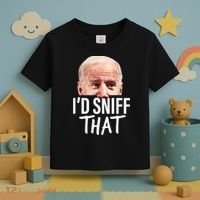 I'd Sniff That. Anti Joe Biden Funny Parody Toddler T-Shirt thumb 3
