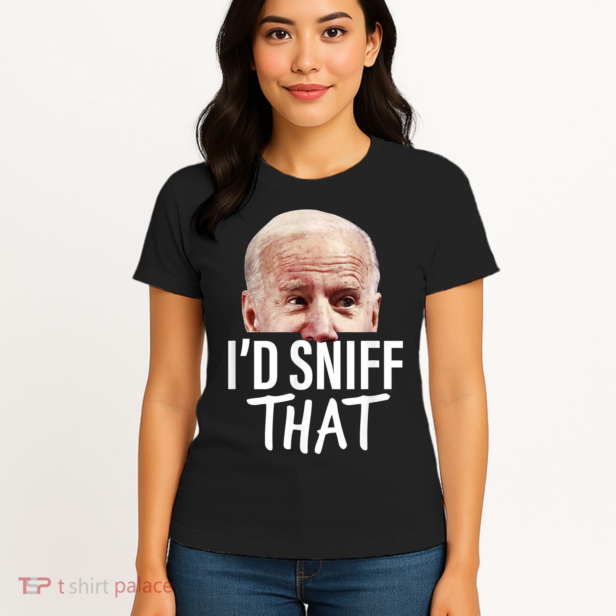 I'd Sniff That. Anti Joe Biden Funny Parody Women's T-Shirt