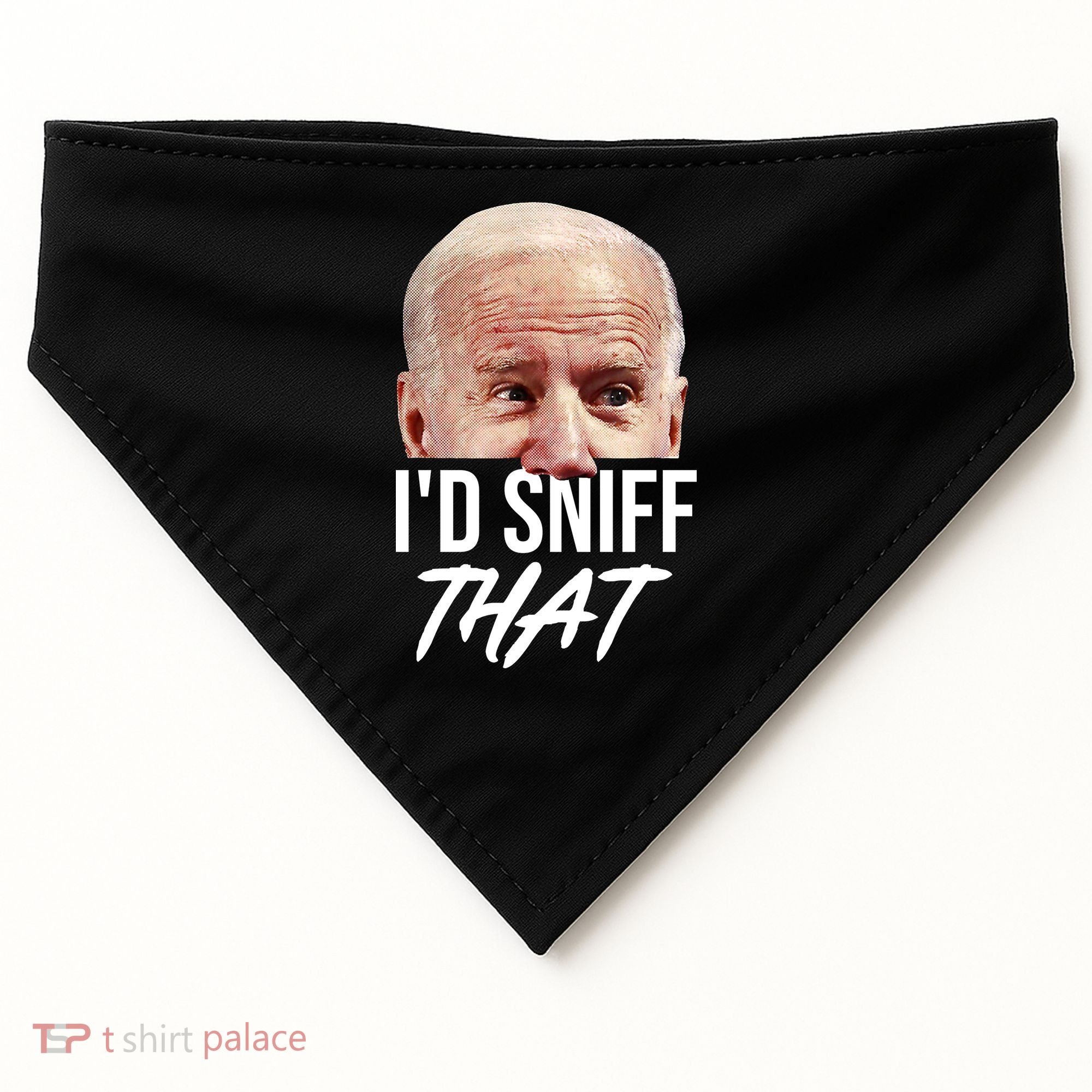 I'd Sniff That Funny Joe Biden USA-Made Doggie Bandana