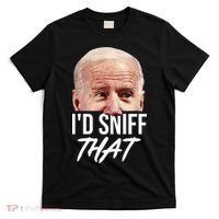 I'd Sniff That Funny Joe Biden T-Shirt thumb 0