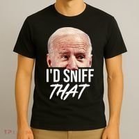 I'd Sniff That Funny Joe Biden T-Shirt thumb 3