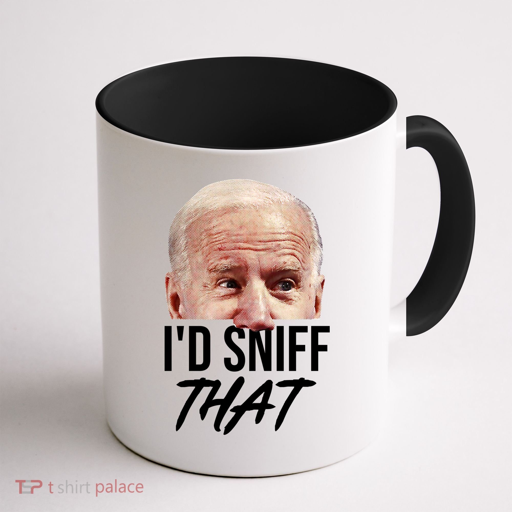 I'd Sniff That Funny Joe Biden Coffee Mug