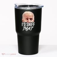 I'd Sniff That Funny Joe Biden Tumbler thumb 0