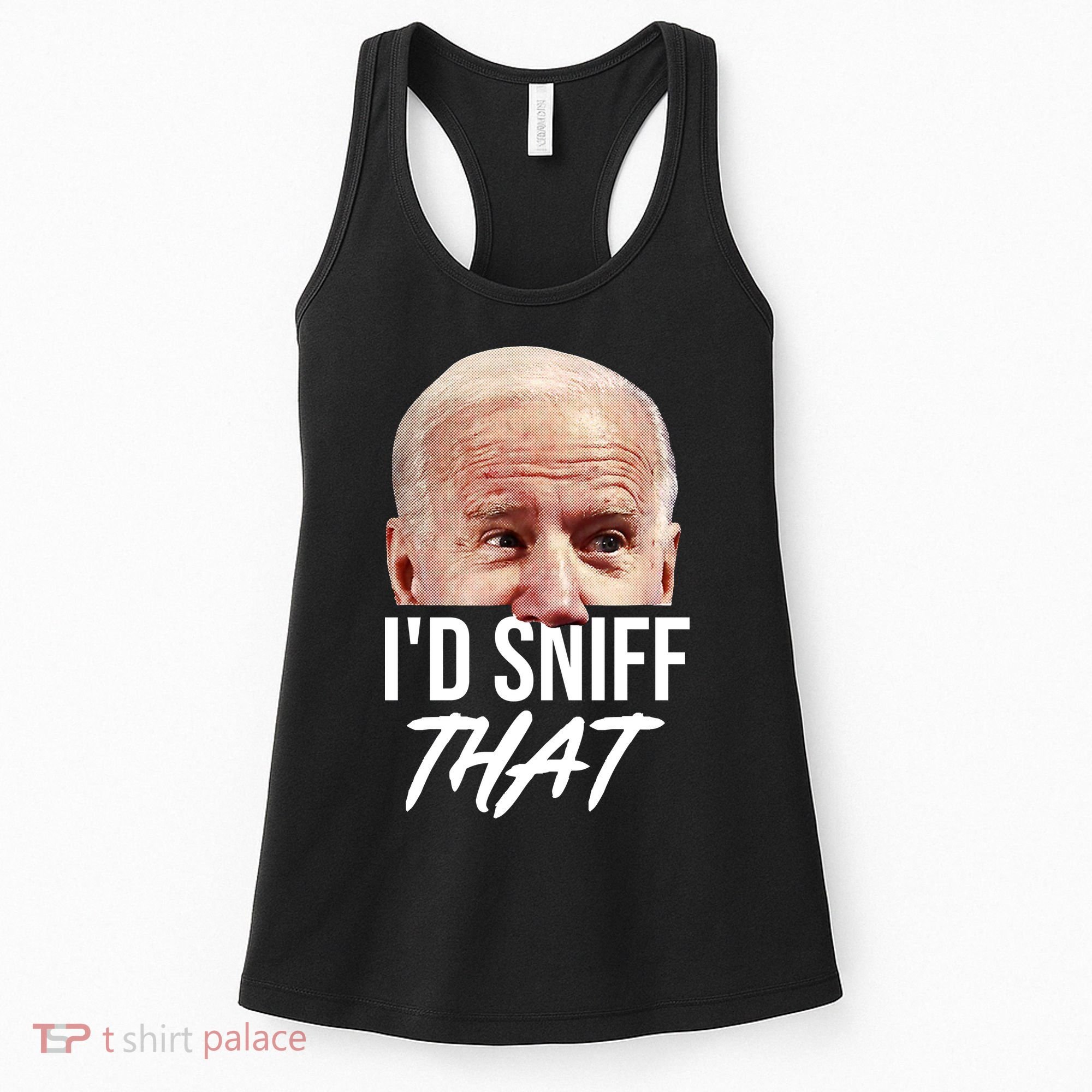 I'd Sniff That Funny Joe Biden Women's Tank Top