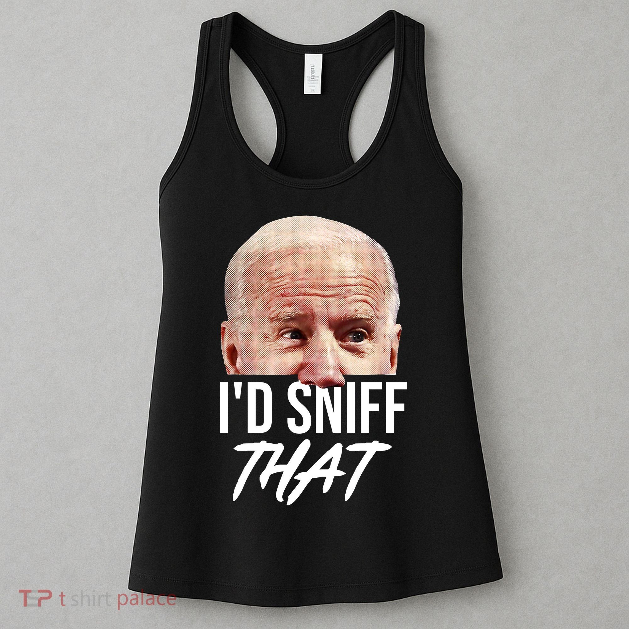 I'd Sniff That Funny Joe Biden Women's Tank Top