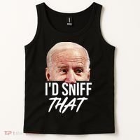 I'd Sniff That Funny Joe Biden Tank Top thumb 2