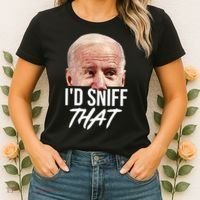 I'd Sniff That Funny Joe Biden Women's T-Shirt thumb 2