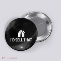 ID Sell That Funny Realtor Real Estate Agent Button thumb 0