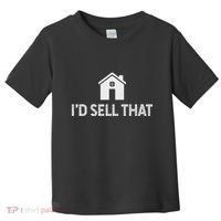 ID Sell That Funny Realtor Real Estate Agent Toddler T-Shirt thumb 0