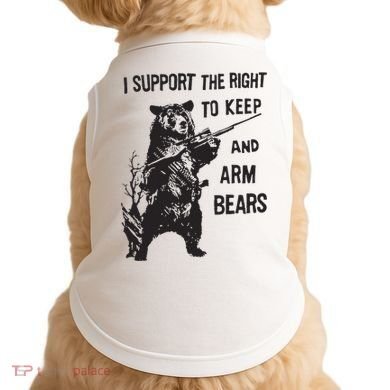 I Support The Right To Keep And Arm Bear Funny Design Doggie Tank