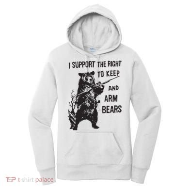 I Support The Right To Keep And Arm Bear Funny Design Women's Hoodie