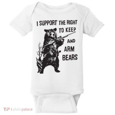 I Support The Right To Keep And Arm Bear Funny Design Baby Bodysuit