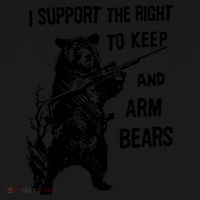 I Support The Right To Arm Bears T Shirt Funny Hunting T Shirt Saying Baby Long Sleeve Bodysuit thumb 2