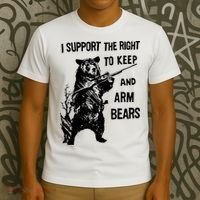 I Support The Right To Arm Bears T Shirt Funny Hunting T Shirt Saying T-Shirt thumb 3
