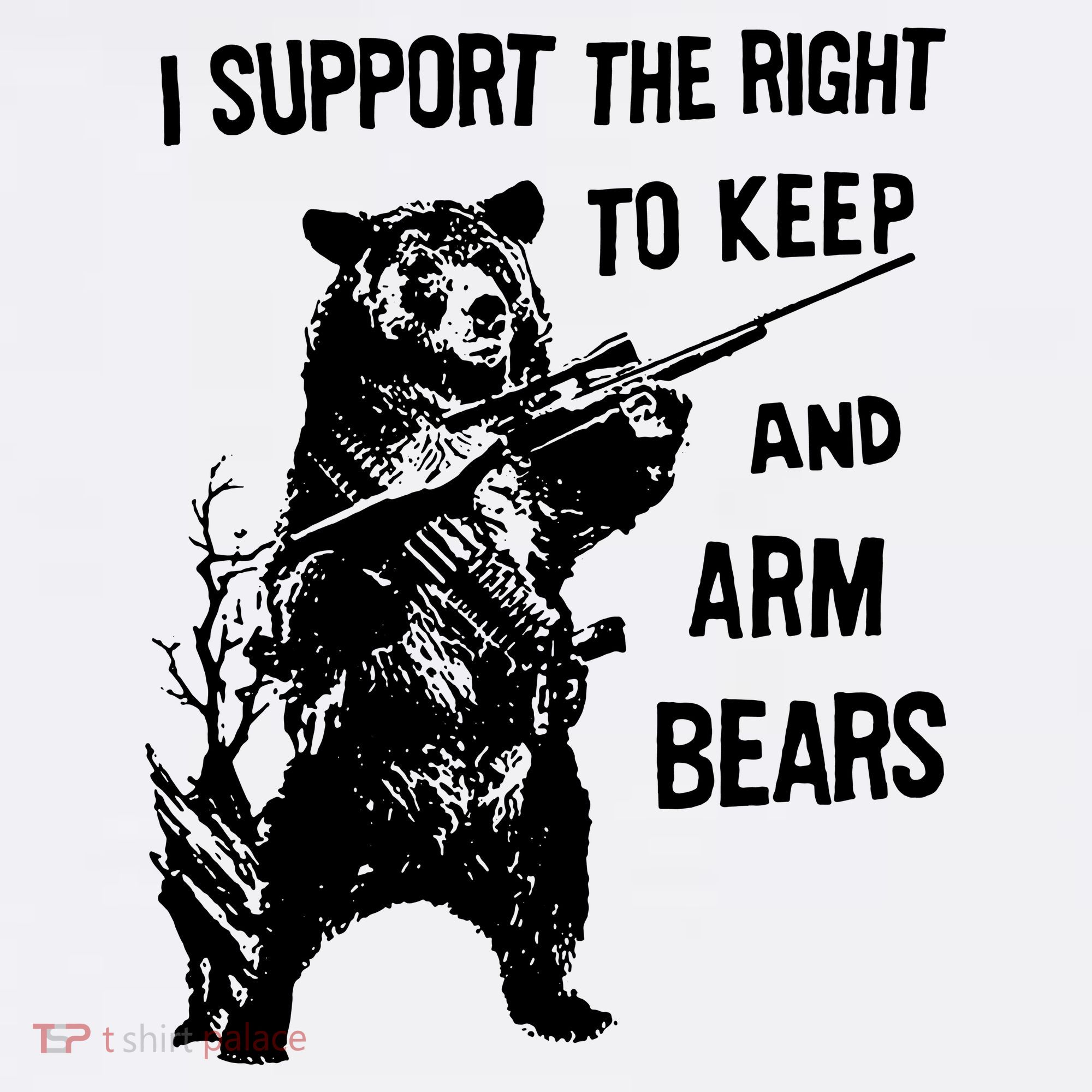 I Support The Right To Arm Bears T Shirt Funny Hunting T Shirt Saying Mousepad