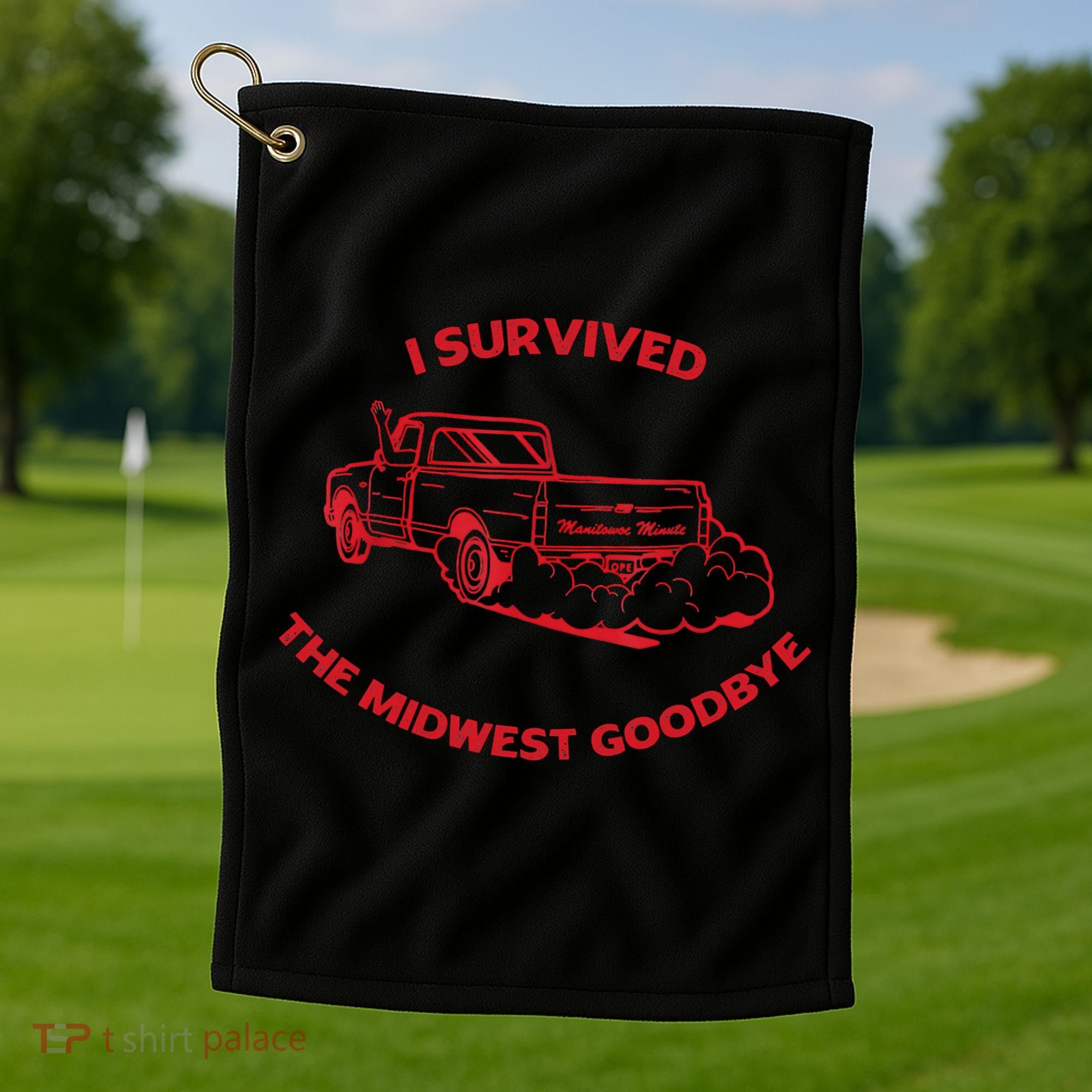 I Survived The Midwest Goodbye Golf Towel