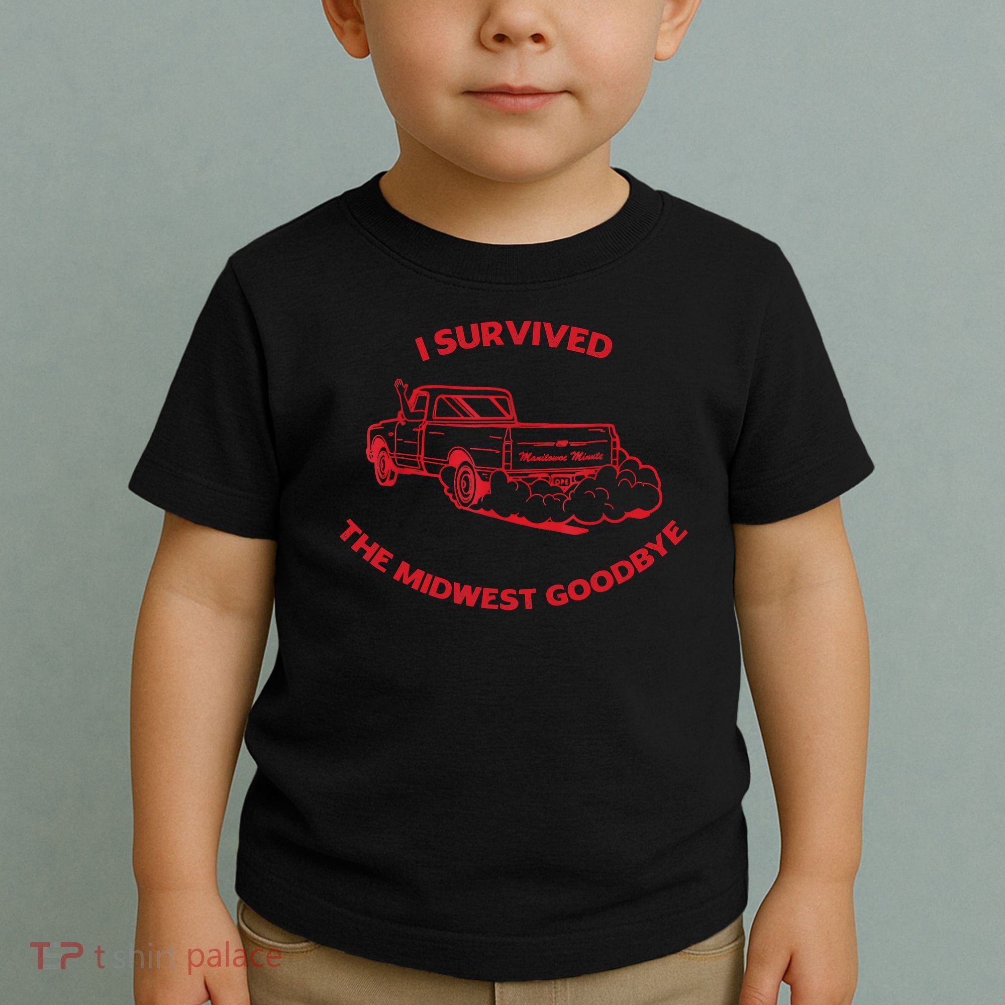 I Survived The Midwest Goodbye Toddler T-Shirt