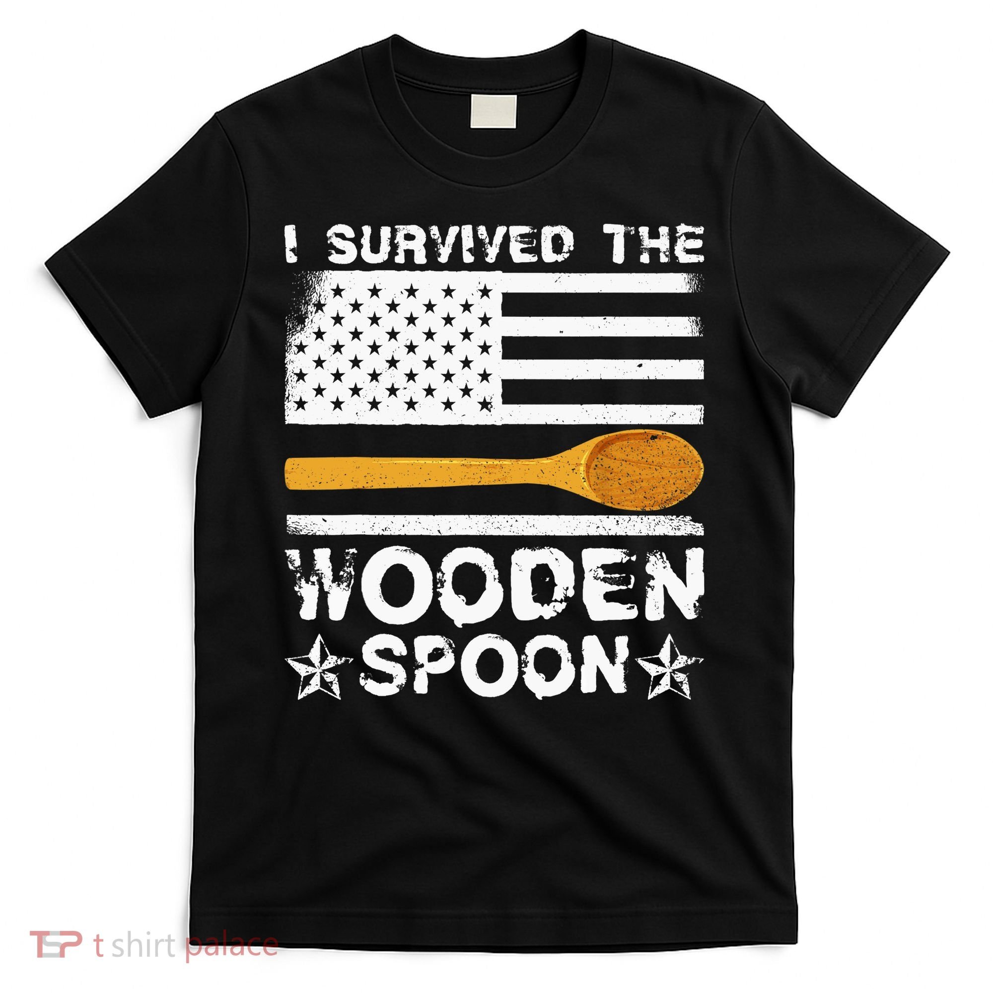 I Survived The Wooden Spoon American Flag Funny Adult Humor T-Shirt