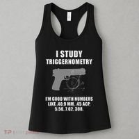 I Study Triggernometry Gun Pistol Funny Women's Tank Top thumb 3