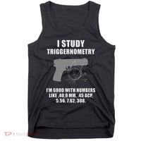 I Study Triggernometry Gun Pistol Funny Tank Top thumb 0