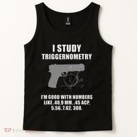 I Study Triggernometry Gun Pistol Funny Tank Top thumb 2