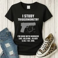 I Study Triggernometry Gun Pistol Funny Women's T-Shirt thumb 3