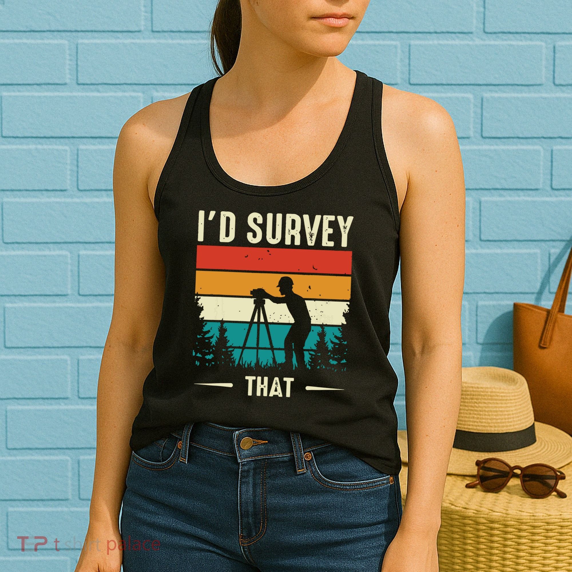 Id Survey That Retro Land Surveyor Cartographer Surveying Women's Tank Top