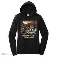 I Survived TodayS Tummy Ache Funny Cat Meme Women's Hoodie thumb 0