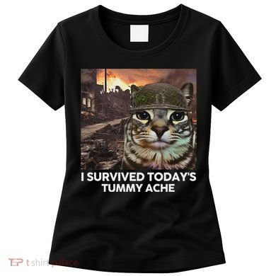 I Survived TodayS Tummy Ache Funny Cat Meme Women's T-Shirt