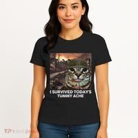 I Survived TodayS Tummy Ache Funny Cat Meme Women's T-Shirt thumb 4