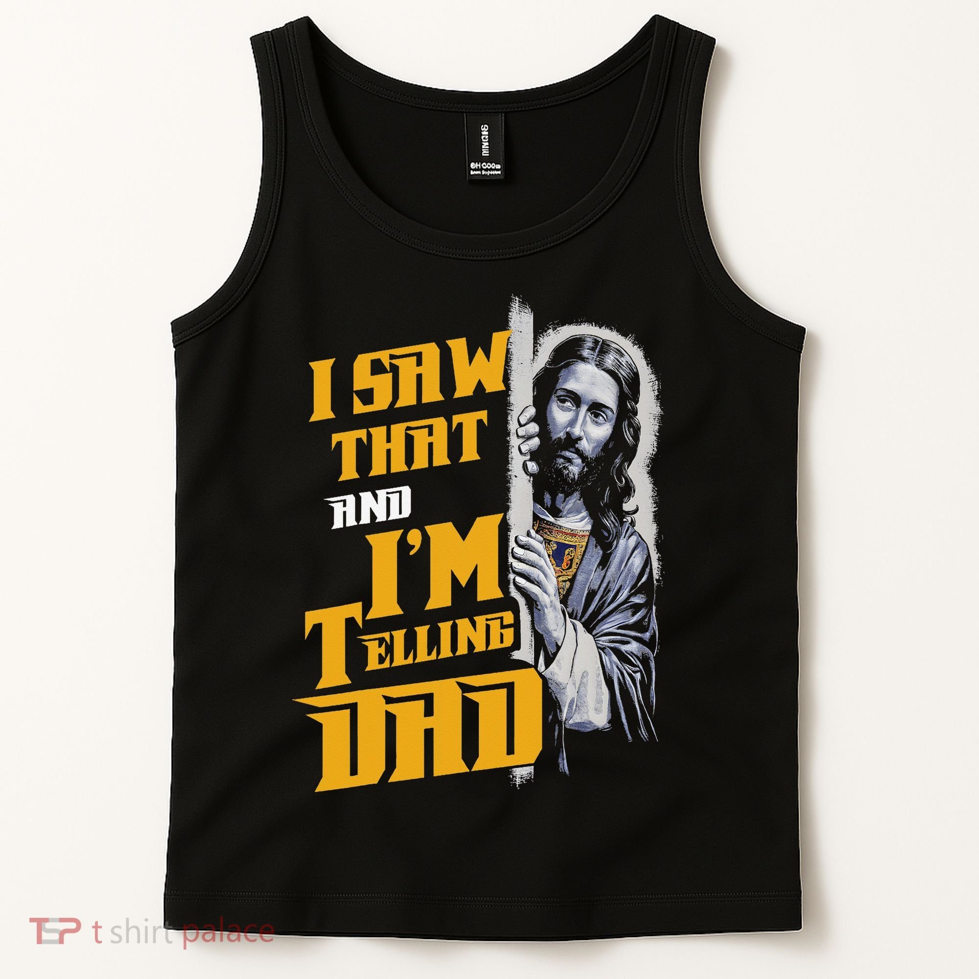 I Saw That Im Telling Dad Funny Religious Christian Jesus Tank Top