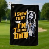 I Saw That Im Telling Dad Funny Religious Christian Jesus Golf Towel thumb 1