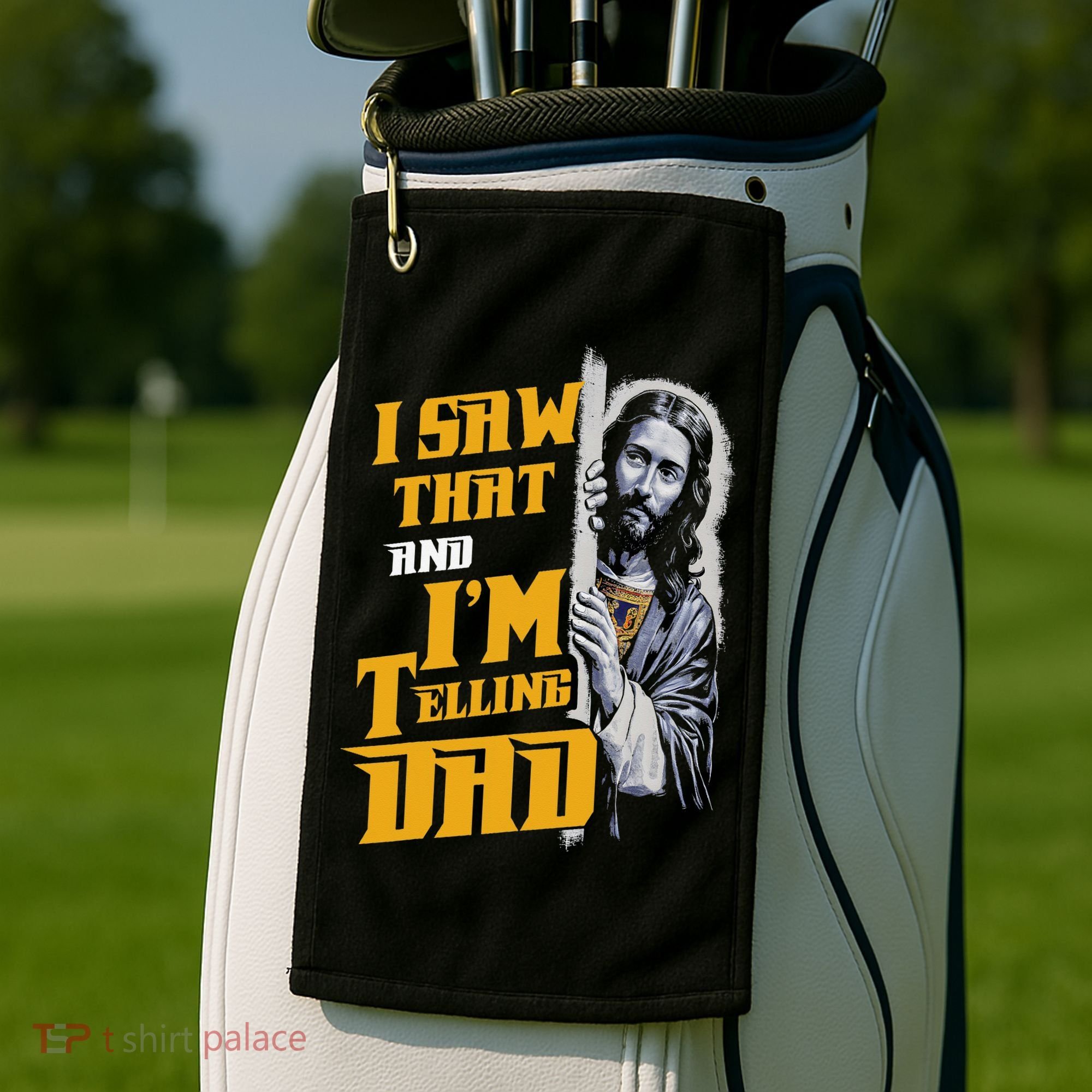 I Saw That Im Telling Dad Funny Religious Christian Jesus Golf Towel