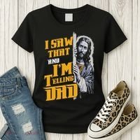 I Saw That Im Telling Dad Funny Religious Christian Jesus Women's T-Shirt thumb 3