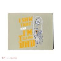 I Saw That Im Telling Dad Funny Religious Christian Jesus Mousepad thumb 0