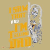 I Saw That Im Telling Dad Funny Religious Christian Jesus Mousepad thumb 1