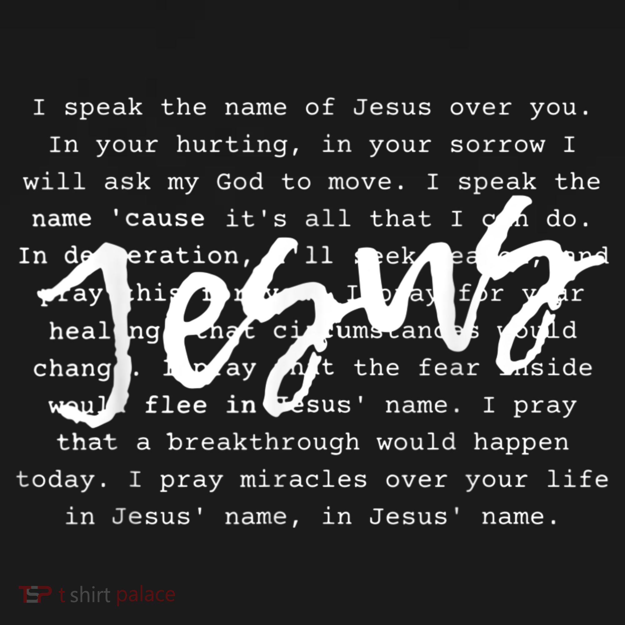 I Speak The Name Of Jesus Vintage Christian Faith Prayer T-Shirt